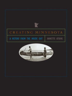 cover image of Creating Minnesota